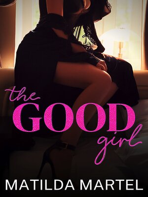 cover image of The Good Girl